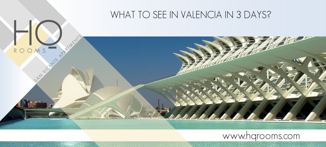 what to see in valencia in 3 days