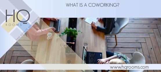 What is coworking and how does it work?