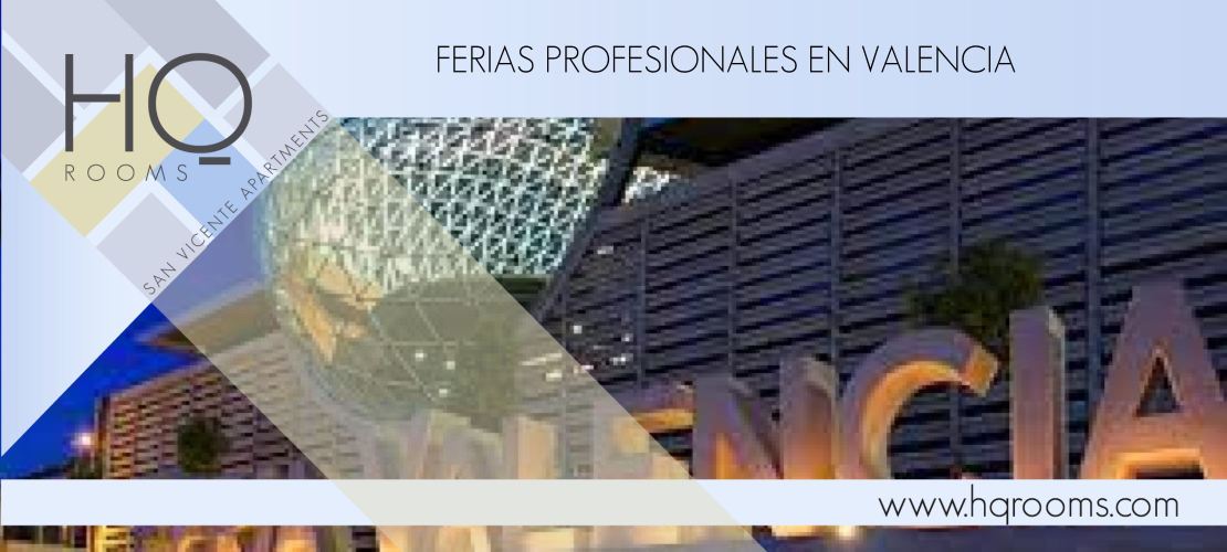 ¿Quiéres saber qué Ferias profesionales hay en Valencia en el 2022?