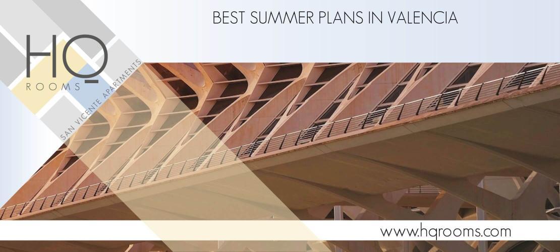 What to do in Valencia in summer? The best plans