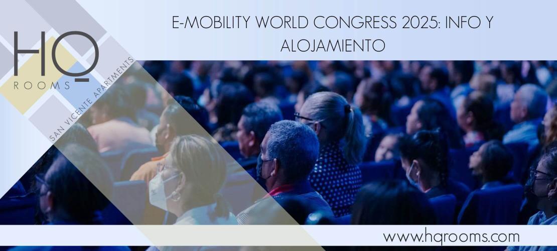 E- Mobility World Congress 2025: Toda la información y el alojamiento en Valencia