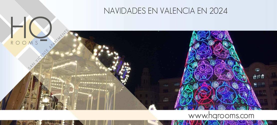 Navidad en Valencia 2024: ¿qué hacer y qué visitar?