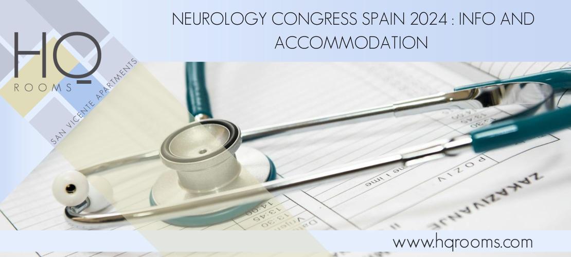 Neurology Congress Spain 2024 – Info and Accommodation