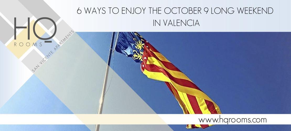 october long weekend valencia 2