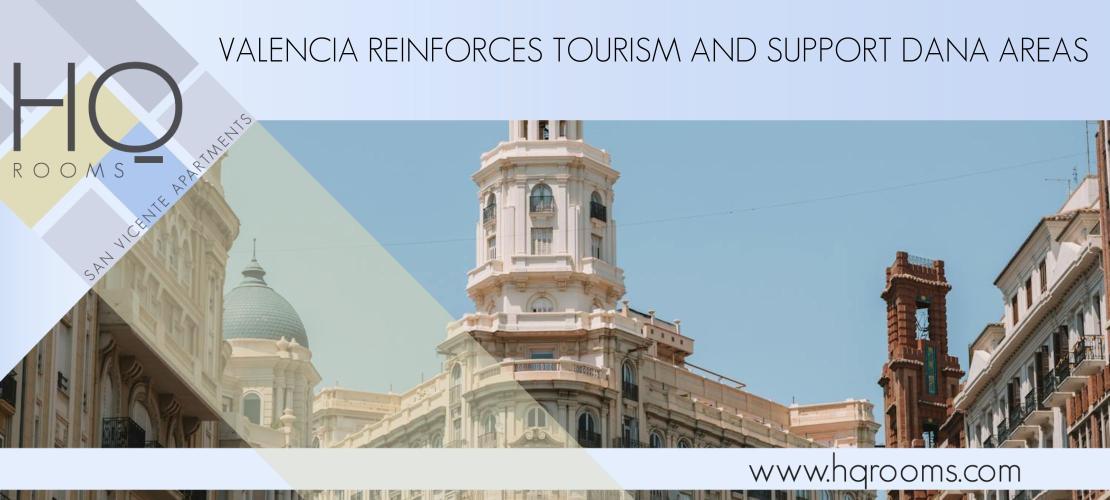 Valencia reinforces tourism and supports the DANA areas