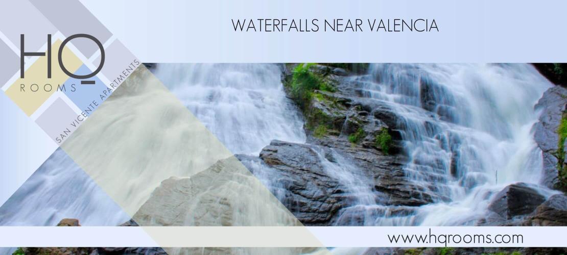 The most beautiful natural waterfalls near Valencia