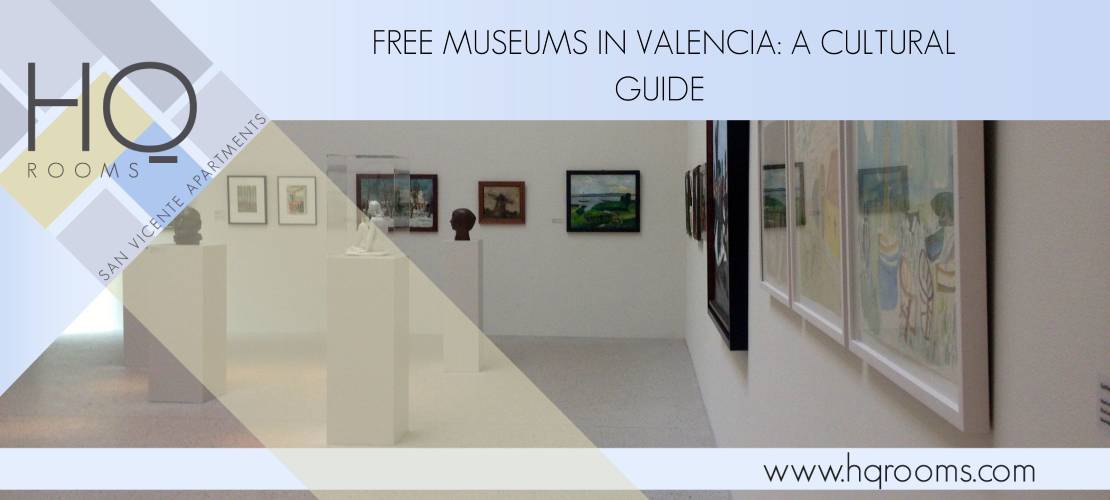 Free museums in Valencia: A cultural guide for 2025