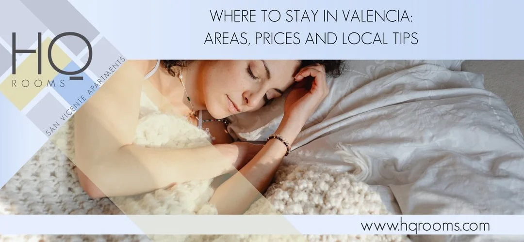 Where to stay in Valencia: areas and local tips